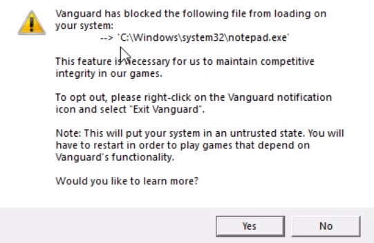 A screenshot of a Windows system notification. The text reads: Vanguard has blocked the following file from loading on your system: C:\Windows\system32\notepad.exe. This feature is ncessary for us to maintain competitive integrity in our games.
